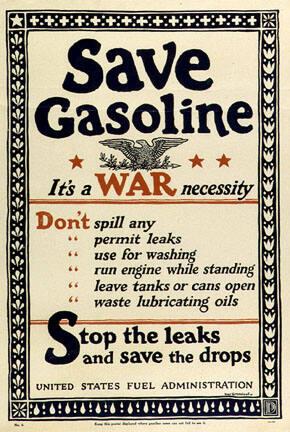 Save Gasoline, It's a War Necessity