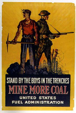 STAND BY THE BOYS IN THE TRENCHES, MINE MORE COAL