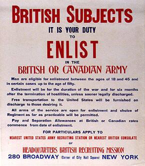 BRITISH SUBJECTS, IT IS YOUR DUTY TO ENLIST IN THE BRITISH OR CANADIAN ARMY