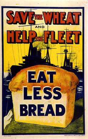 SAVE THE WHEAT AND HELP THE FLEET EAT LESS BREAD