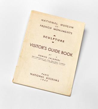 National Museum of French Monuments: Sculpture; Visitor's Guide Book