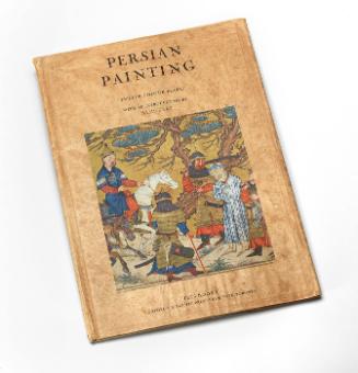Persian Painting from Miniatures of the XIII-XVI Centuries