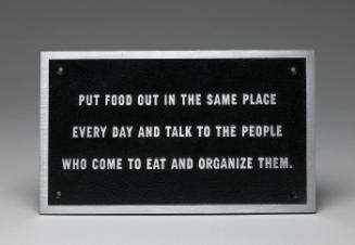 SURVIVAL: PUT FOOD OUT IN THE SAME PLACE EVERY DAY AND TALK TO THE PEOPLE WHO COME TO EAT AND ORGANIZE THEM