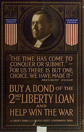 "The Time Has Come to Conquer or Submit." (Woodrow Wilson)