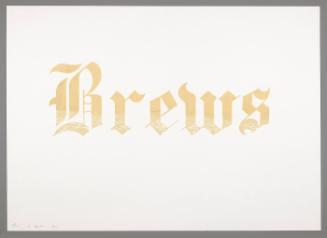 Brews (from "News,Mews,Pews,Brews,Stews & Dues")